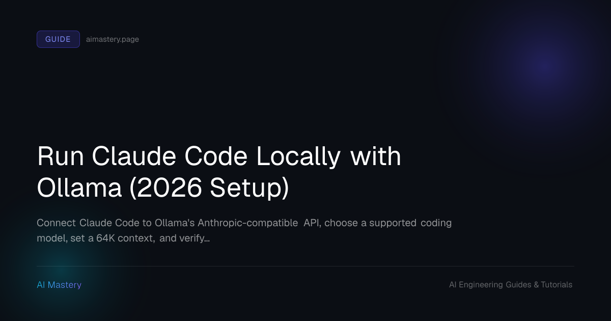 Run Claude Code Locally with Ollama (2026 Setup) | AI Mastery